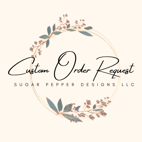 Wreath Sign, Custom Order Request Wreath Sign Sugar Pepper Design Door Decor