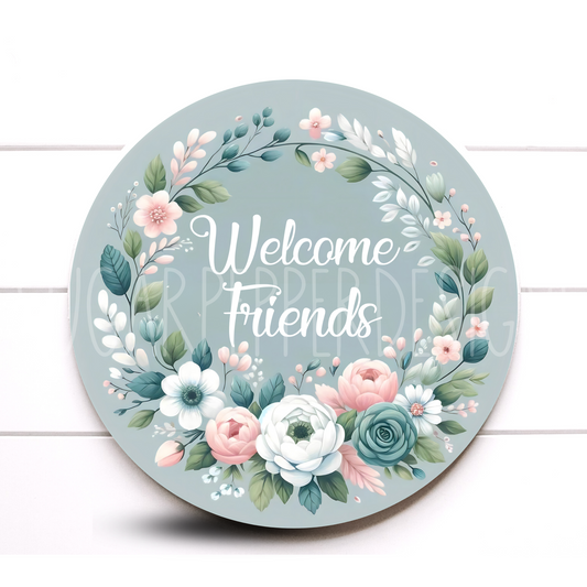 Wreath Sign, Welcome Friends Floral Wreath Sign, Everyday Wreath Signs, Sugar Pepper Designs, Sign For Wreath, Door Decor