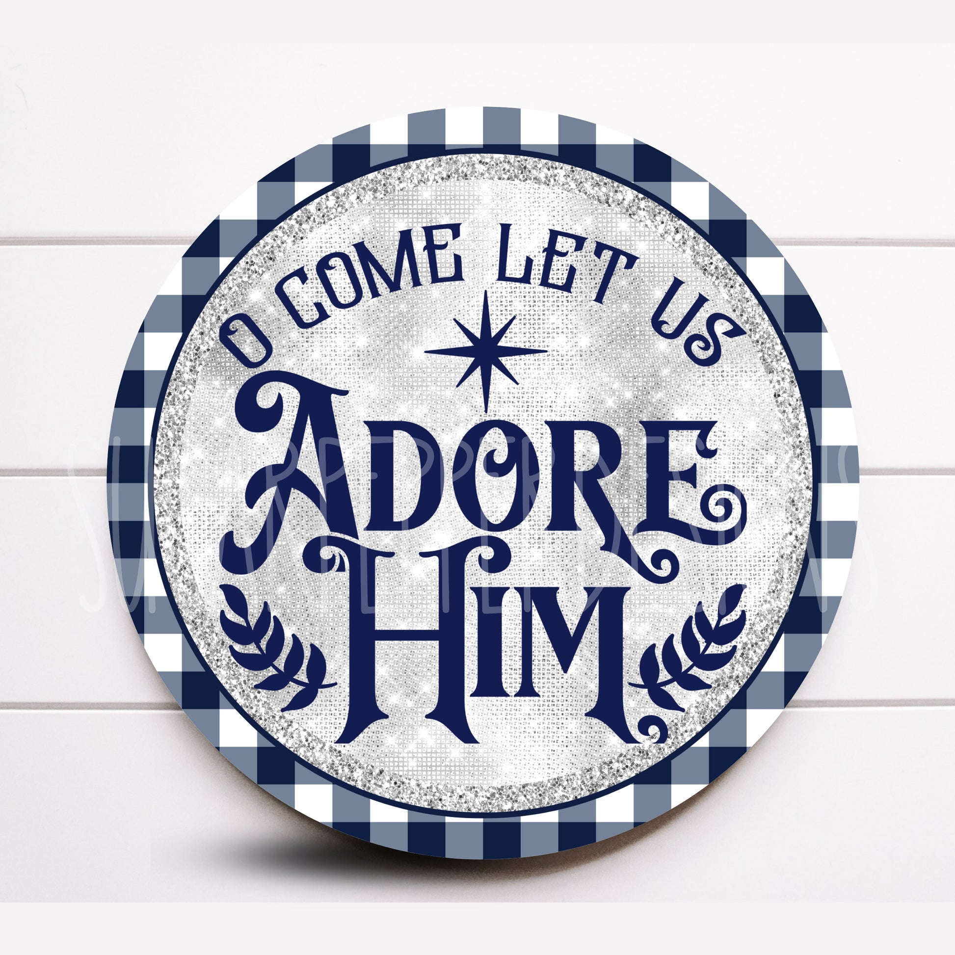 Wreath Sign, O Come Let Us Adore Him Wreath Sign, Navy Blue and Silver Christmas Wreath Sign, Sign For Wreath, Sugar Pepper Designs