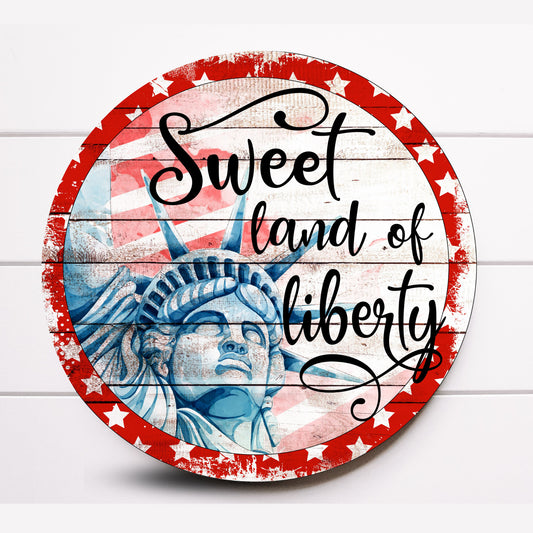 Wreath Sign, Sweet Land of Liberty Round Patriotic Wreath Sign, 4th of July Wreath Sign, Sugar Pepper Designs, Sign For Wreath, Door Decor