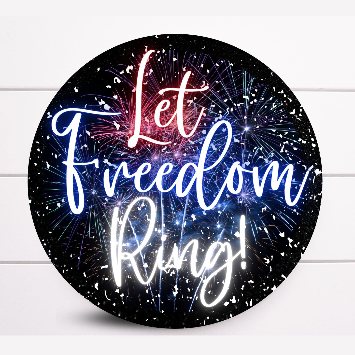 Let Freedom Ring Round Fourth of July Wreath Sign, Summer Wreath Sign, Patriotic Wreath Sign, Sugar Pepper Designs, Sign For Wreath