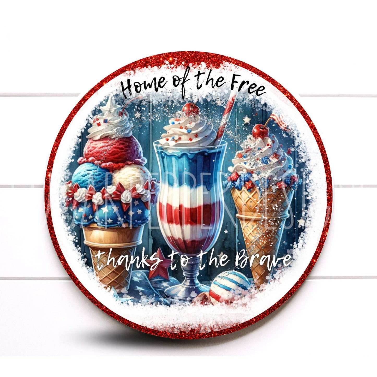 Home of the Free Thanks to the Brave Ice Cream Round Wreath Sign, 4th of July Wreath Sign, Sugar Pepper Designs, Sign For Wreath, Door Decor