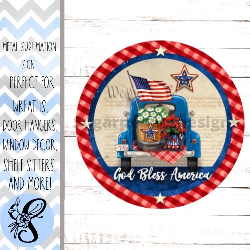 Wreath Sign, God Bless America Round Truck Patriotic Wreath Sign, Summer Wreath Sign, Sugar Pepper Designs, Door Decor, Sign For Wreath