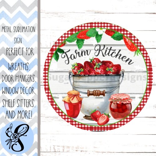 Wreath Sign, Round Wreath Sign, Strawberry Wreath Sign, Farm Kitchen Wreath Sign, Sugar Pepper Designs, Sign For Wreath, Door Decor