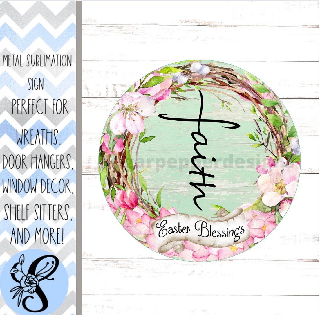 Round Wreath Sign, Easter Blessings Wreath Sign, Faith Wreath Sign, Christian Wreath Sign, Sugar Pepper Designs, Sign For Wreath