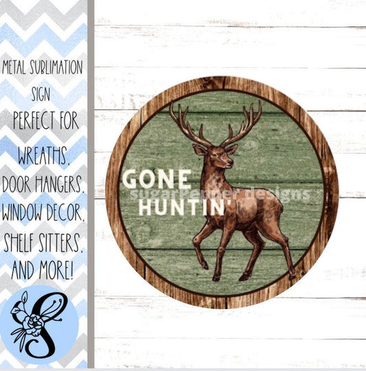 Gone Hunting Wreath Sign, Deer Wreath Sign, Hunting Wreath Sign, Wildlife Sign, father's Day Sign, Sign Sugar Pepper Design Door Decor