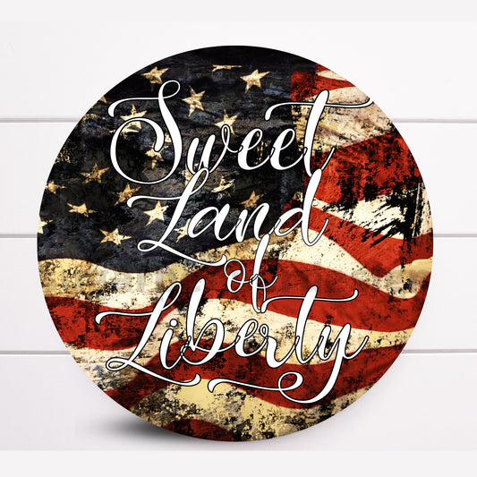 Wreath Sign, Sweet Land of Liberty Round Patriotic Wreath Sign, 4th of July Wreath Sign, Sugar Pepper Designs, Sign For Wreath, Door Decor