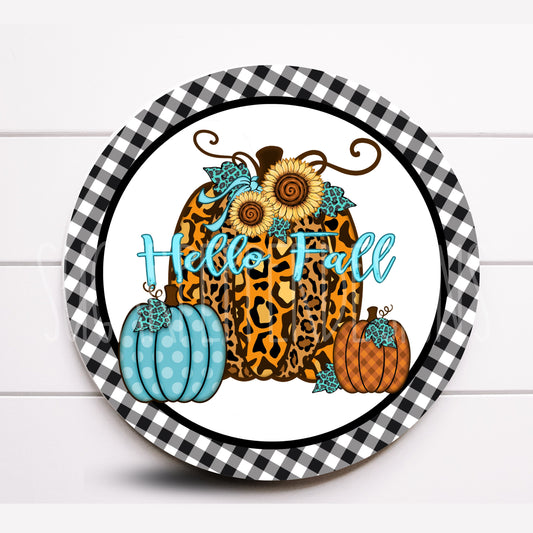 Wreath Sign, Hello Fall Leopard Pumpkin Print Round Metal Wreath Sign, Sugar Pepper Designs, Sign for Wreath