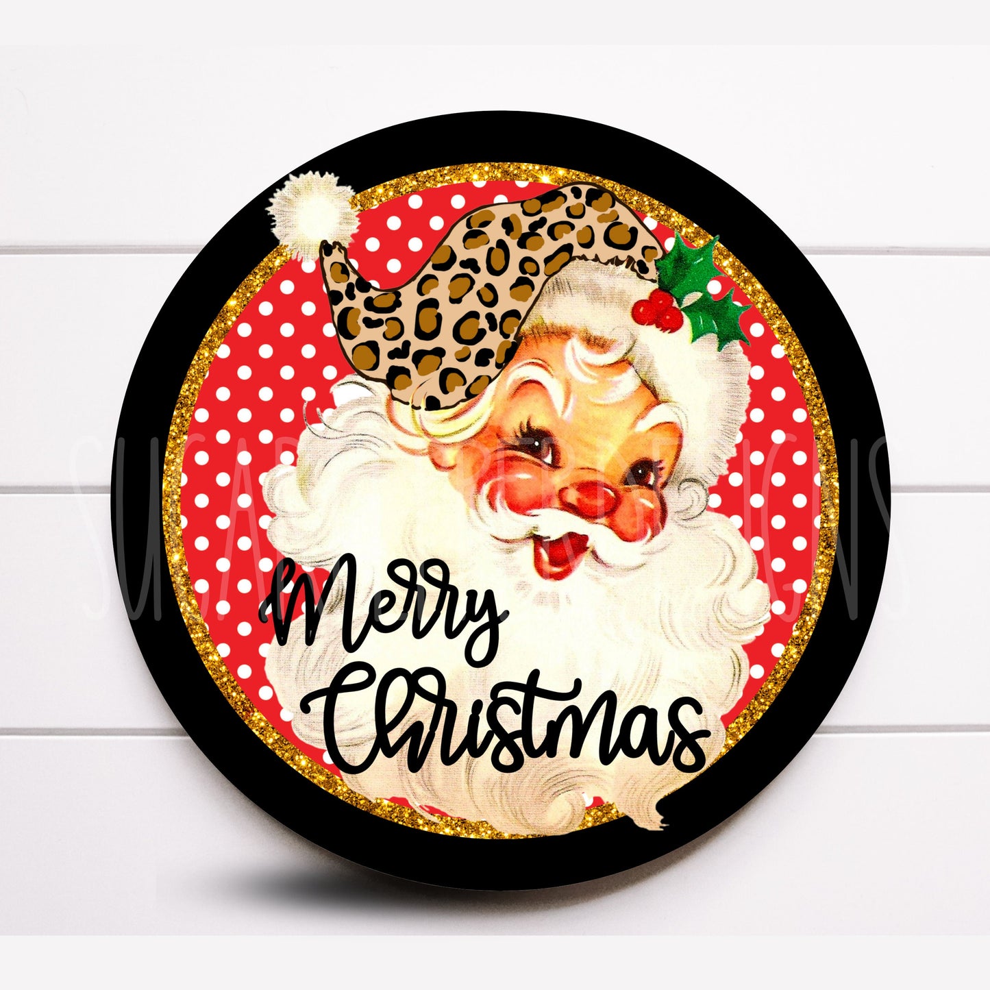 Wreath Sign, Leopard Santa Claus Wreath Sign, Christmas Wreath Sign, Christmas Supplies, Sign For Wreath, Sugar Pepper Designs