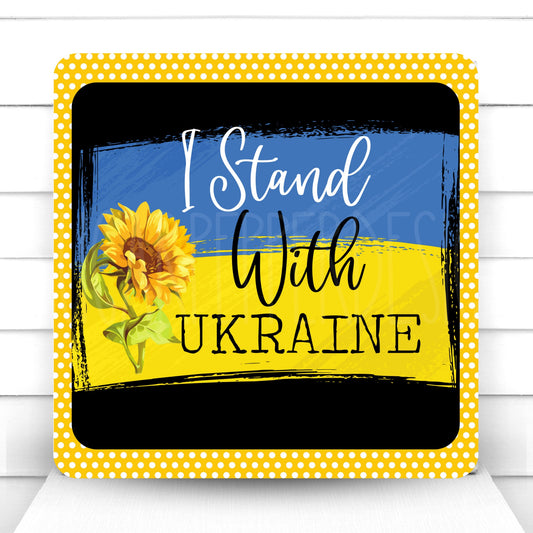 I Stand With Ukraine Patriotic Wreath Sign, Ukrainian Wreath Sign, Sunflower Wreath Sign,Sugar Pepper Designs, Door Decor, Sign For Wreath