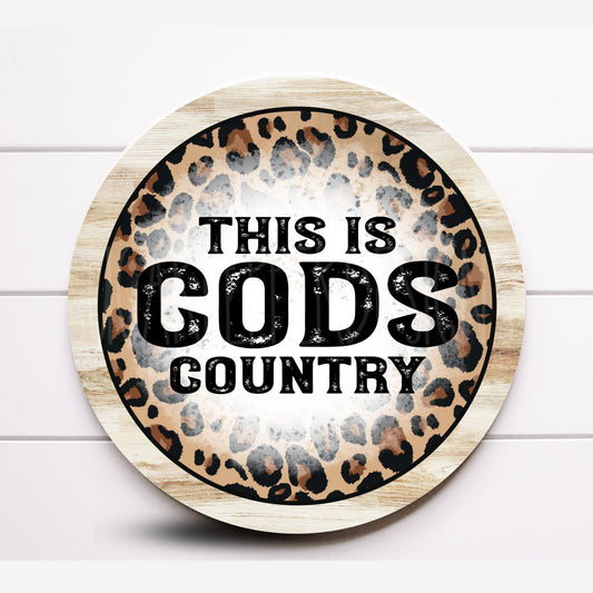 Wreath Sign, God's Country Wreath Sign, Round Leopard Wreath Sign, Sugar Pepper Designs, Sign For Wreath, Door Decor