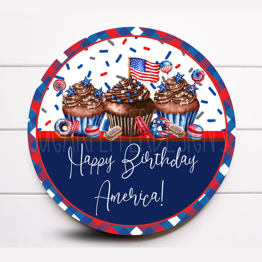 Happy Birthday America Patriotic Round Wreath Sign, 4th of July Wreath Sign, Sugar Pepper Designs, Sign For Wreath, Door Decor