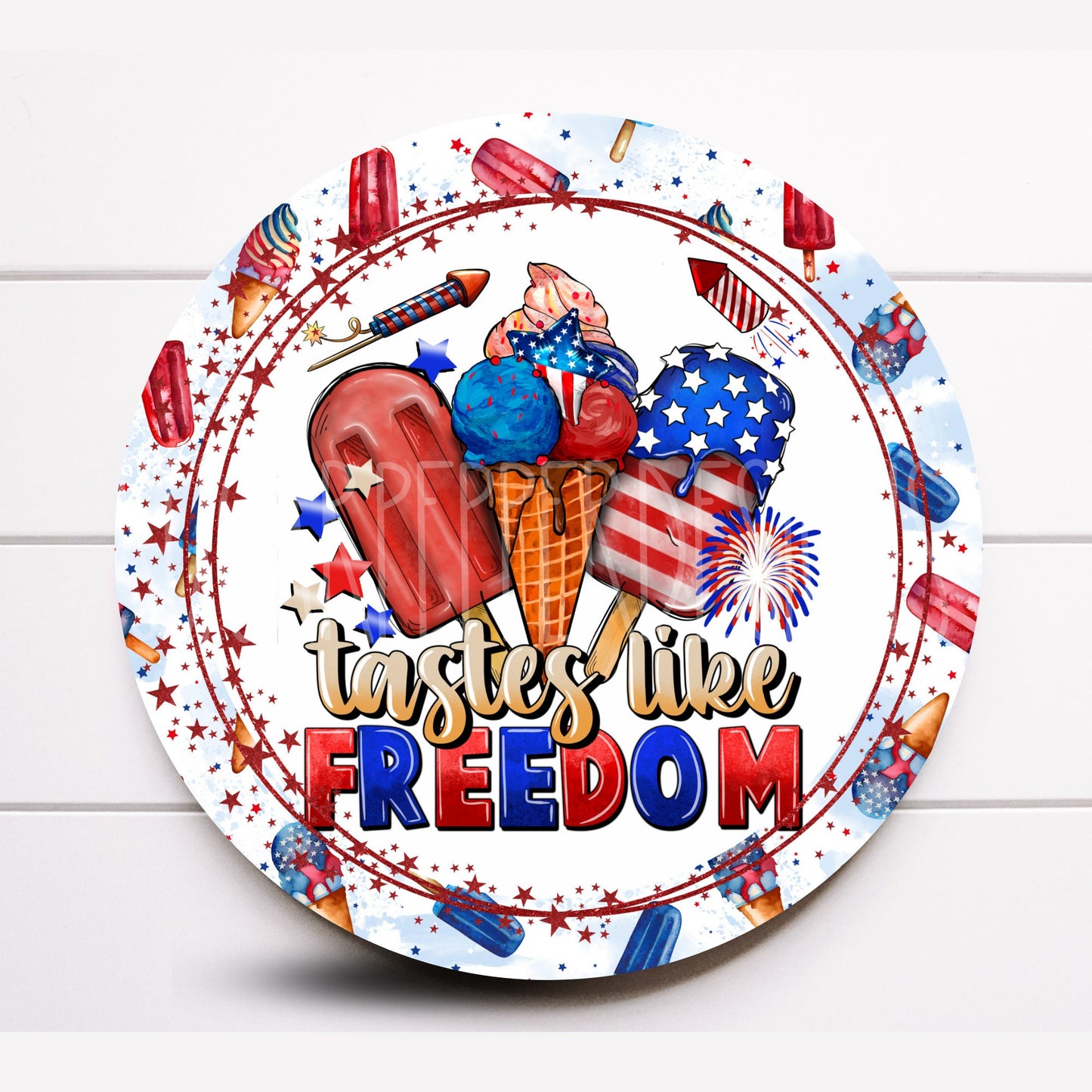 Tastes Like Freedom Popsicle Round Wreath Sign, 4th of July Wreath Sign, Sugar Pepper Designs, Sign For Wreath, Door Decor