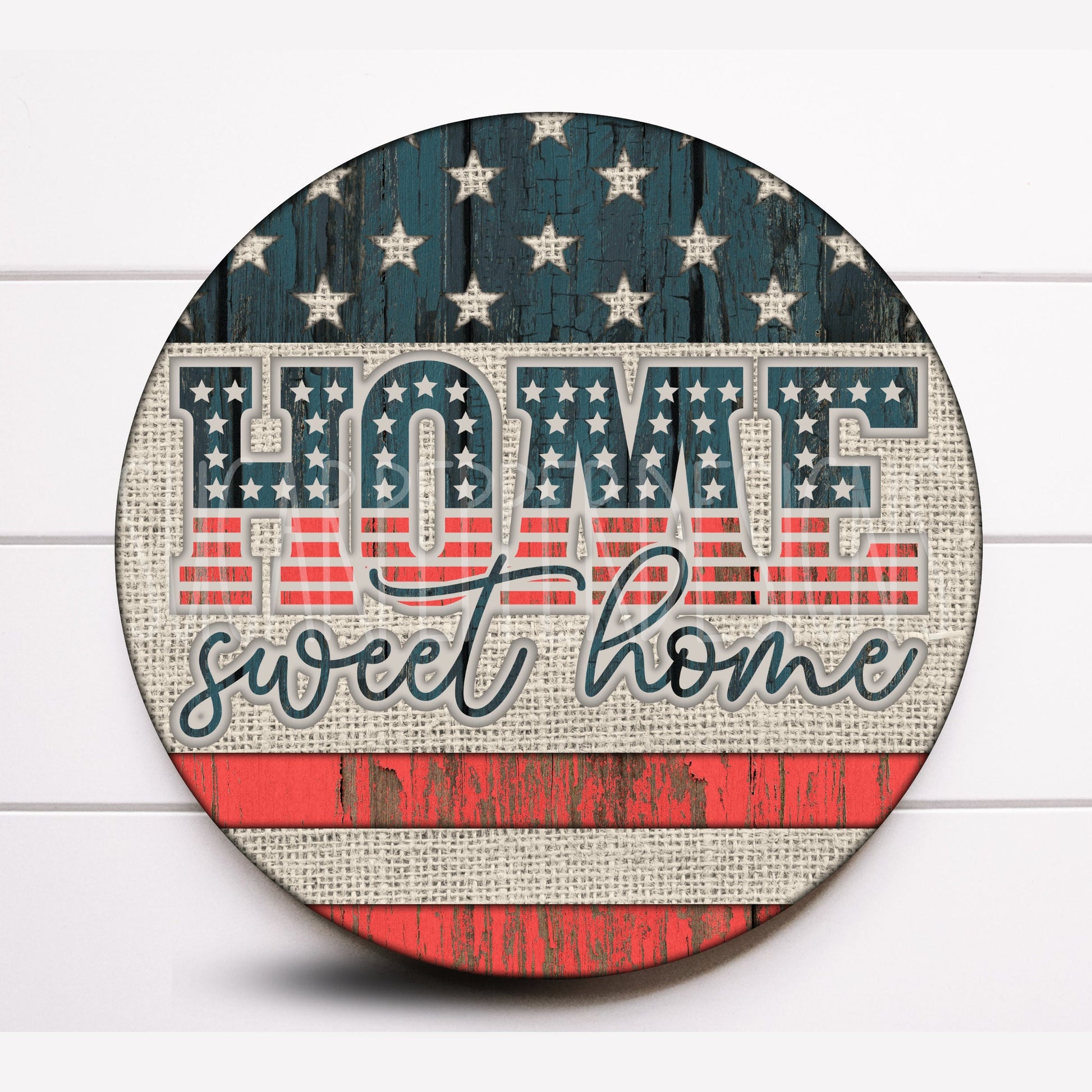 Patriotic Home Sweet Home 4th of July Round Wreath Sign, 4th of July Wreath Sign, Sugar Pepper Designs, Sign For Wreath, Door Decor