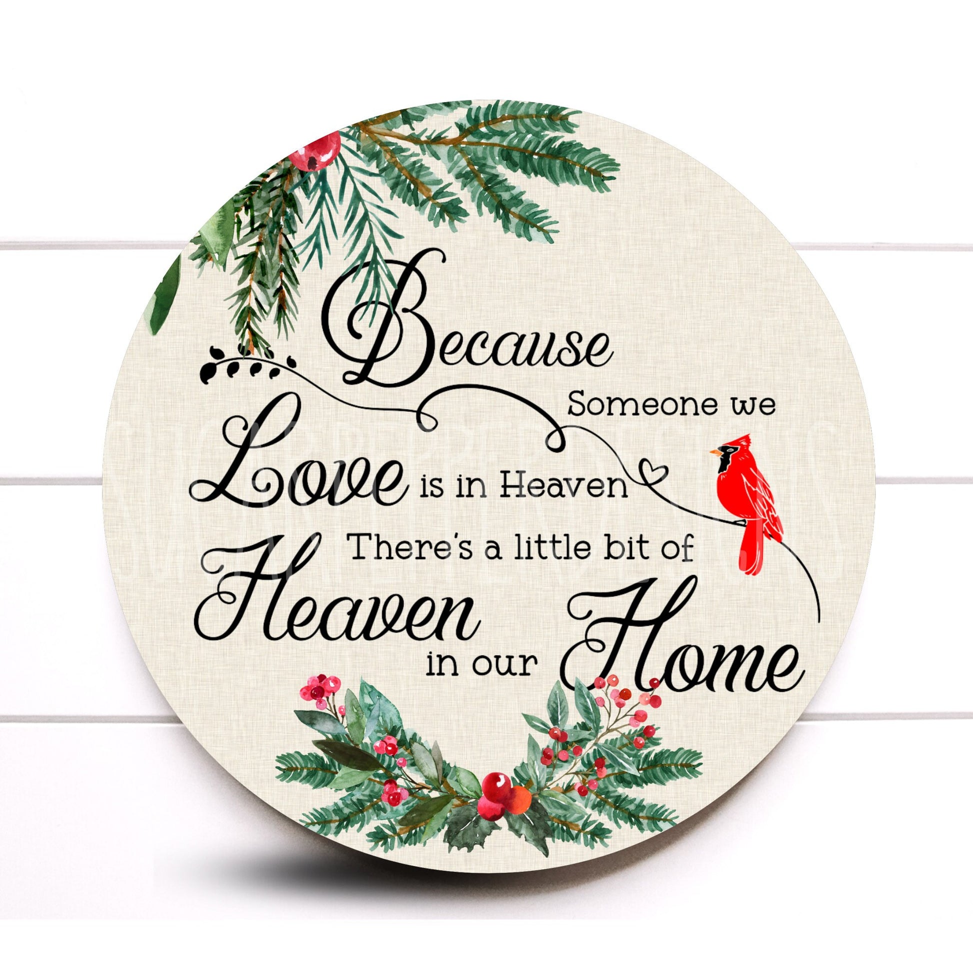 Memorial Wreath Sign, Someone We Love Is In Heaven, Cardinal Memorial Sign, Round Metal Wreath Sign, Sugar Pepper Designs, Sign for Wreaths